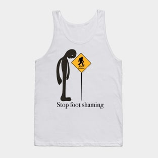 Stop Foot Shaming Tank Top